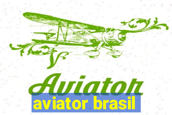 aviator brasil