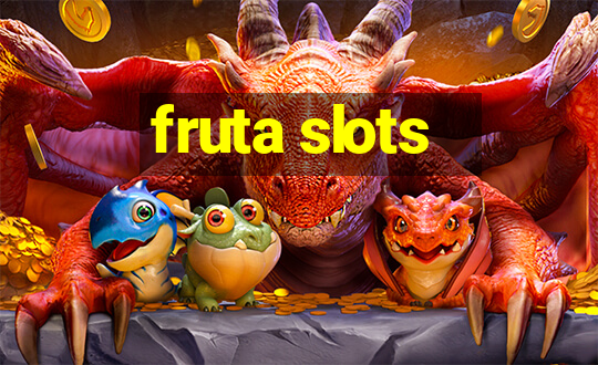 fruta slots