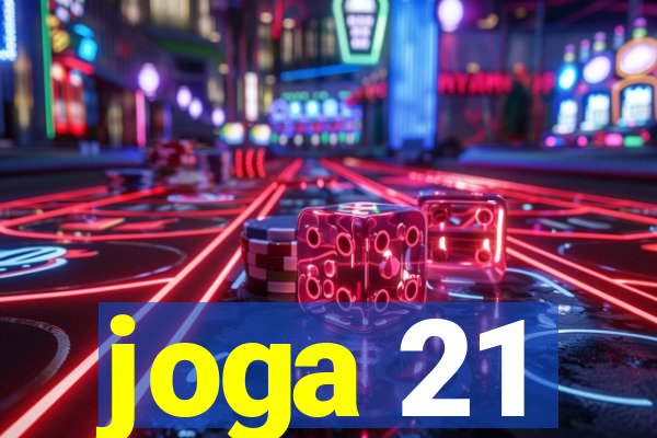 joga 21