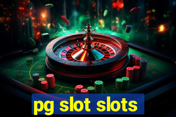 pg slot slots