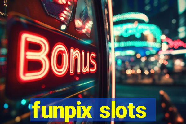 funpix slots