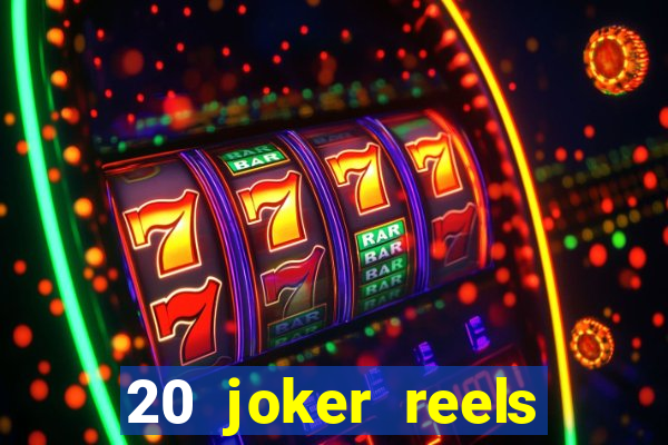 20 joker reels slot online