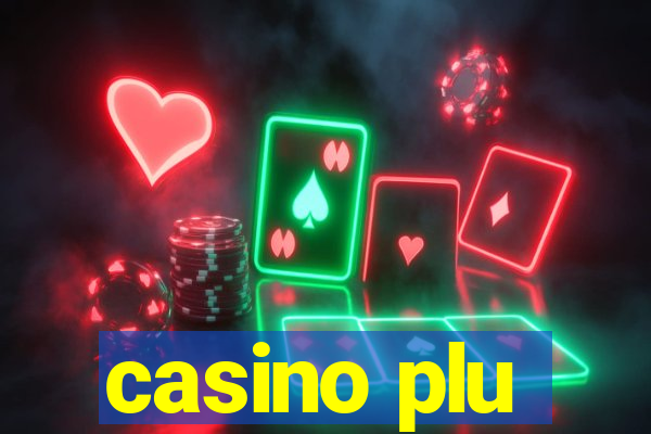 casino plu