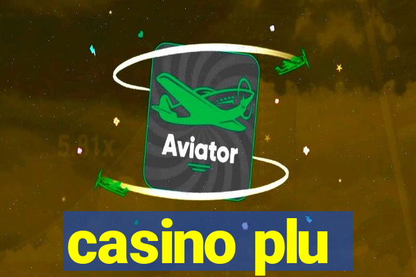 casino plu