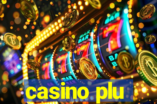 casino plu