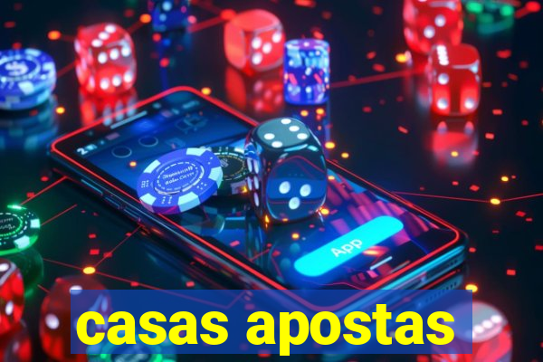 casas apostas