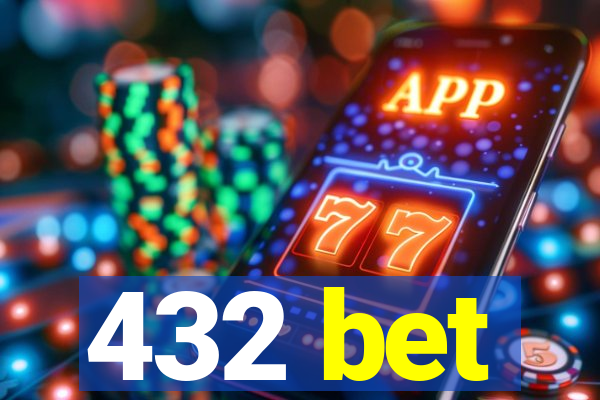 432 bet