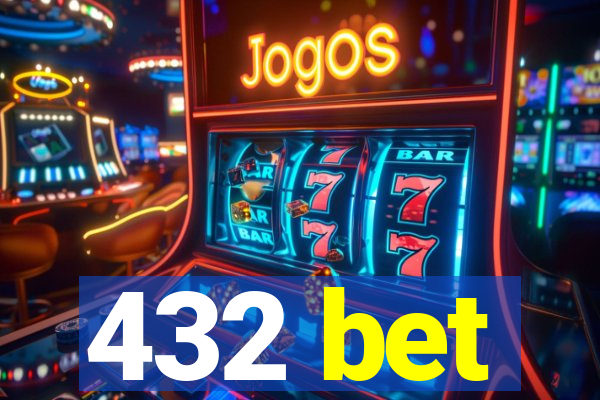 432 bet