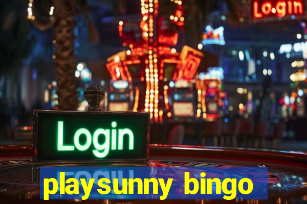 playsunny bingo