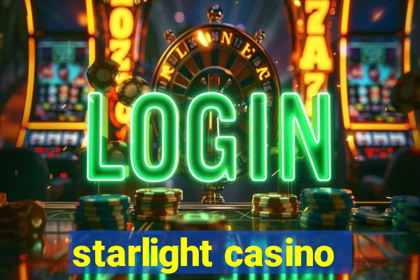 starlight casino