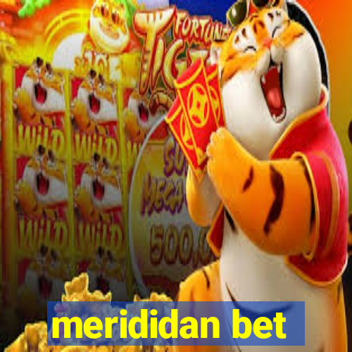 merididan bet