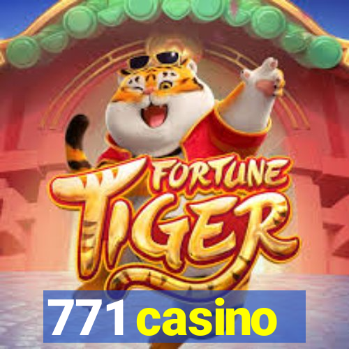 771 casino