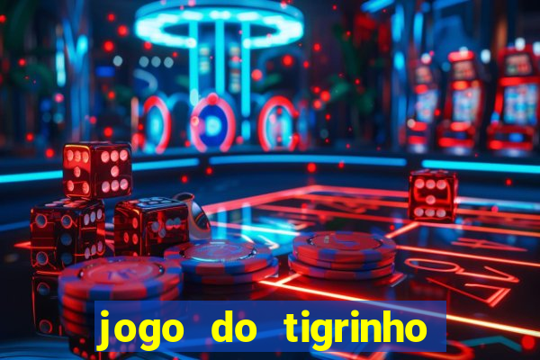 jogo do tigrinho que realmente paga