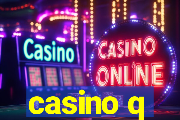 casino q