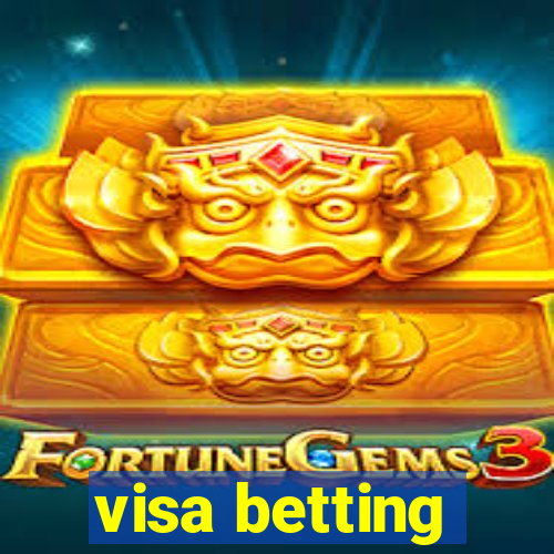 visa betting