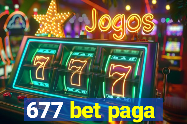 677 bet paga