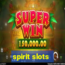 spirit slots