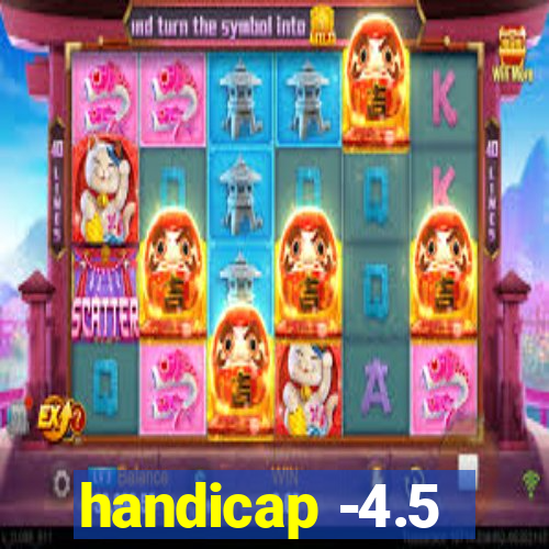 handicap -4.5