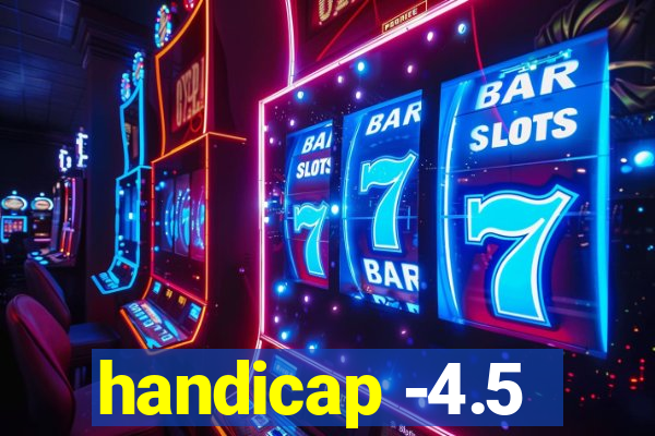 handicap -4.5