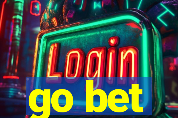 go bet