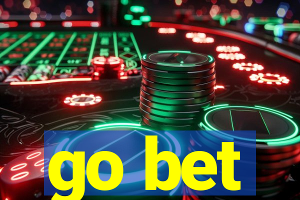 go bet