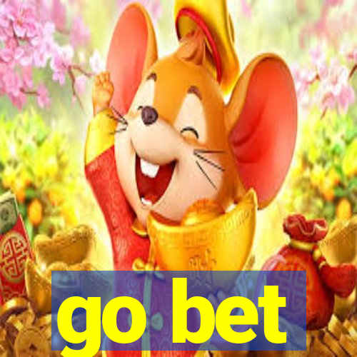 go bet