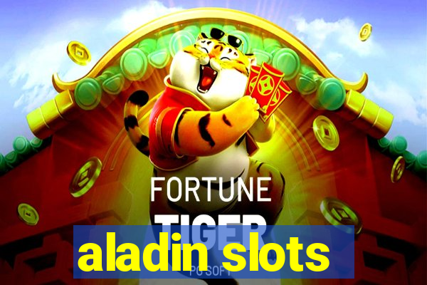 aladin slots