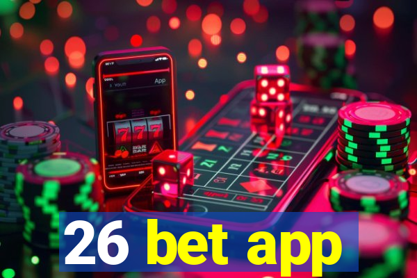 26 bet app