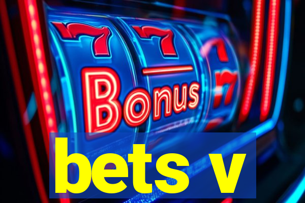 bets v