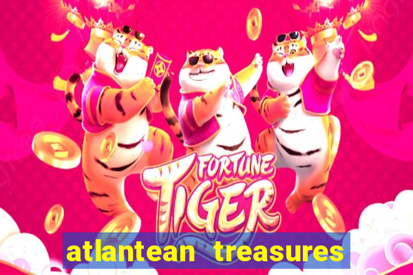 atlantean treasures mega moolah slot game