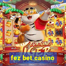 fez bet casino