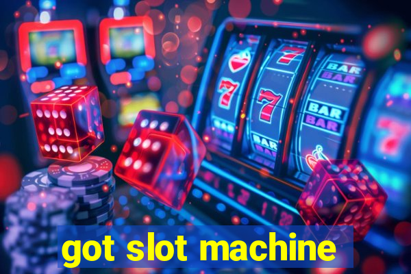 got slot machine