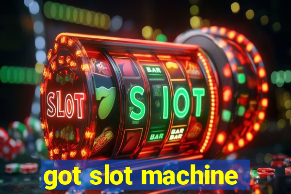 got slot machine