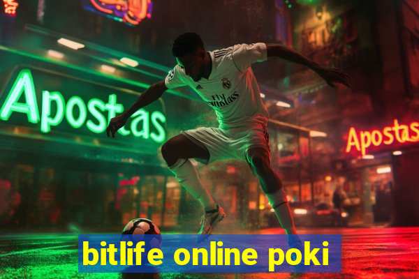 bitlife online poki