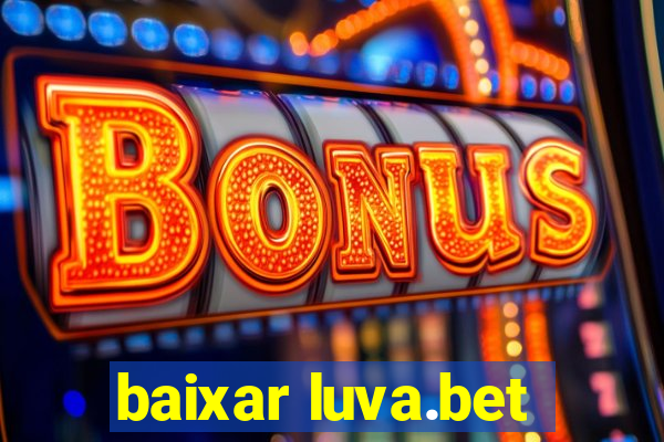 baixar luva.bet