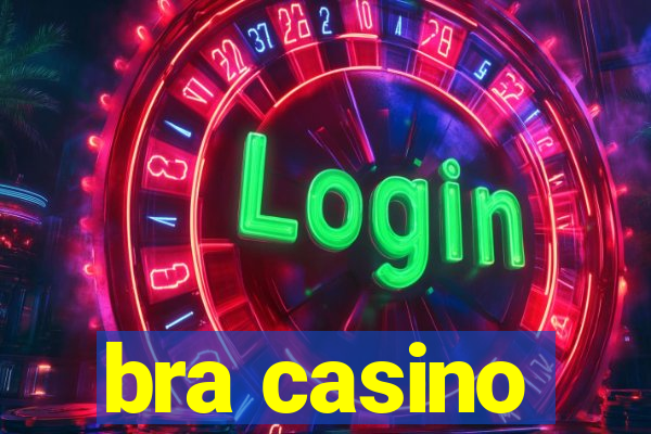 bra casino