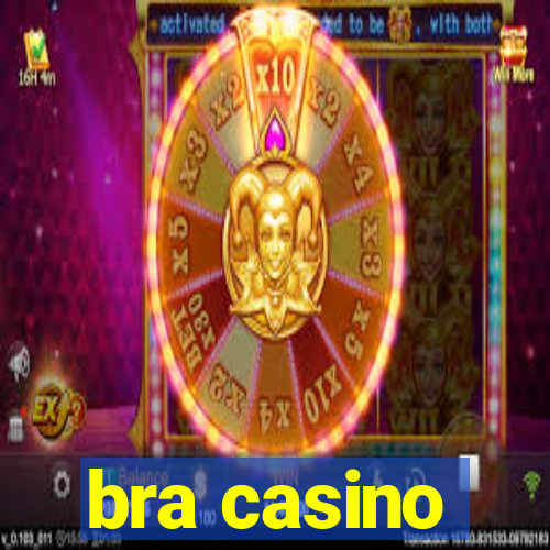 bra casino