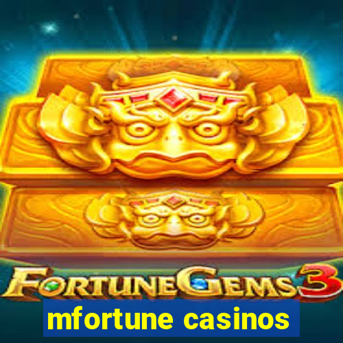 mfortune casinos