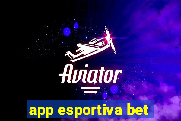 app esportiva bet