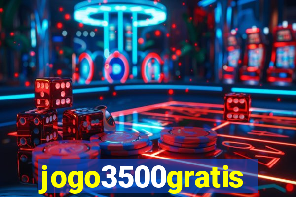 jogo3500gratis