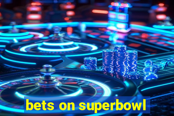 bets on superbowl