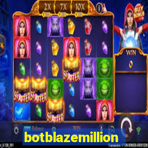 botblazemillion