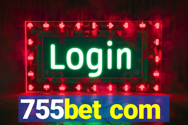 755bet com