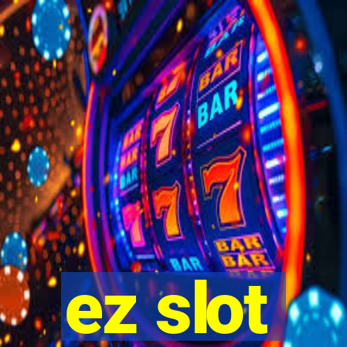 ez slot