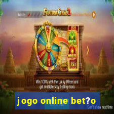 jogo online bet?o