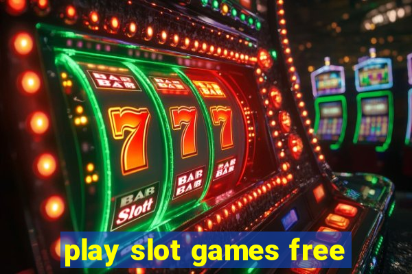 play slot games free