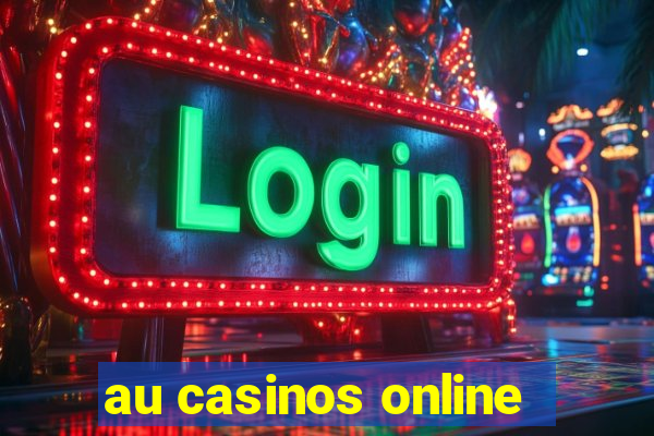 au casinos online