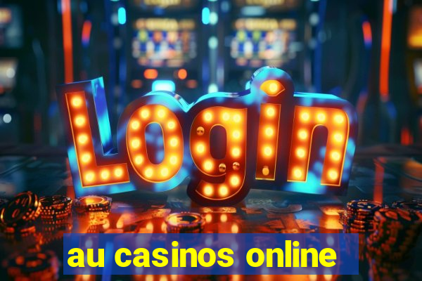 au casinos online