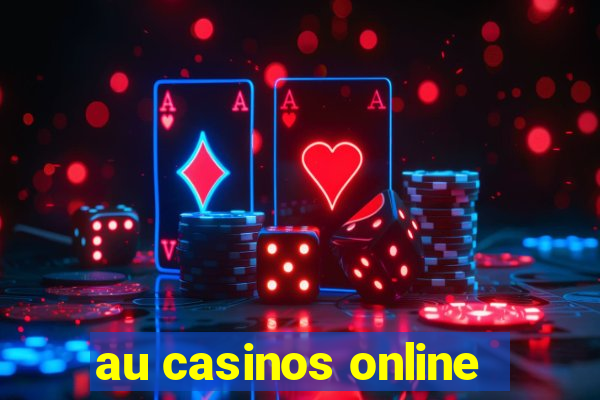 au casinos online