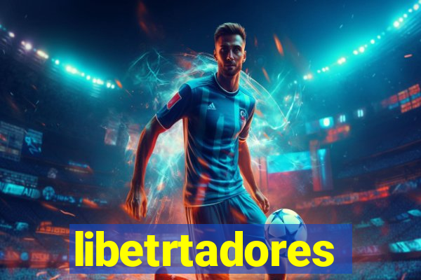 libetrtadores